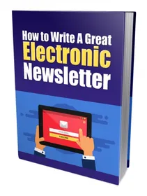 How to Write a Great Electronic Newsletter cover