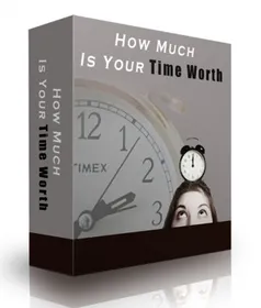 How Much Is Your Time Worth cover