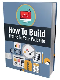 How To Build Traffic To Your Website cover