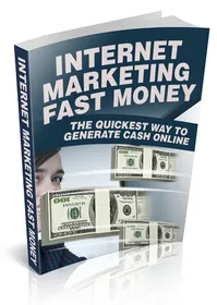 Internet Marketing Fast Money cover