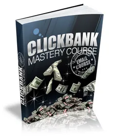Clickbank Mastery eCourse cover