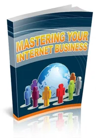 Mastering Your Internet Business cover