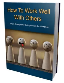 How To Work Well With Others cover